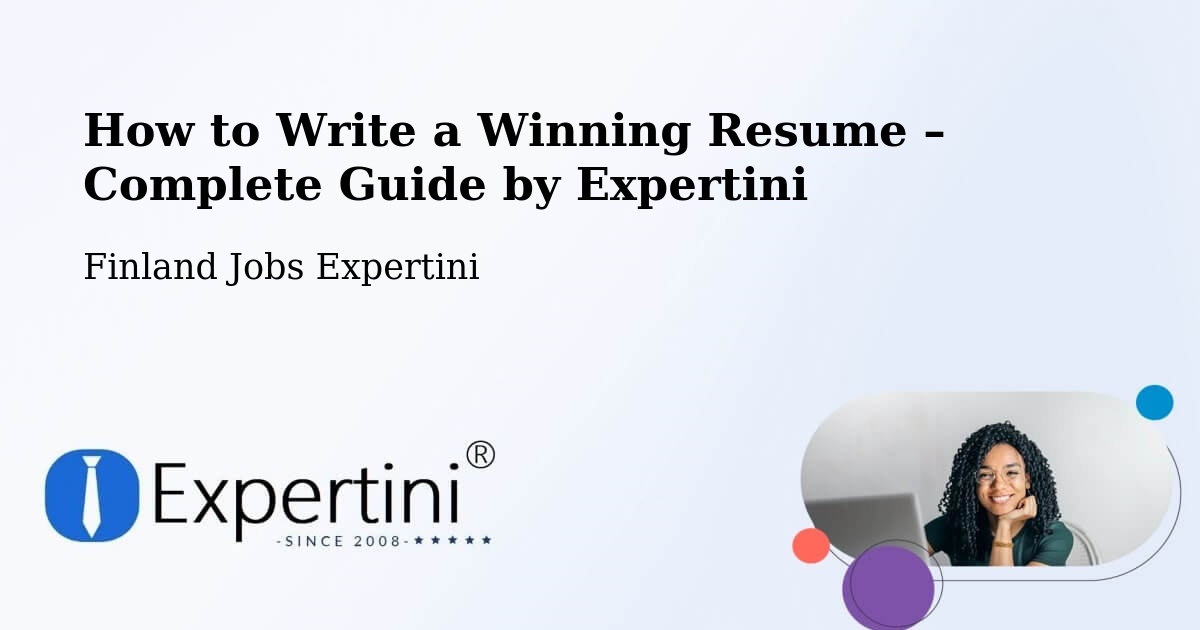Resume Writing Guide for Job Seekers – Kitee - Kitee, Finland Jobs Expertini